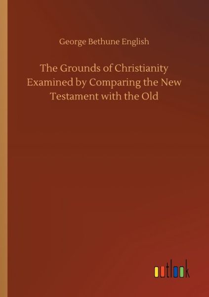 Cover for English · The Grounds of Christianity Exa (Book) (2019)