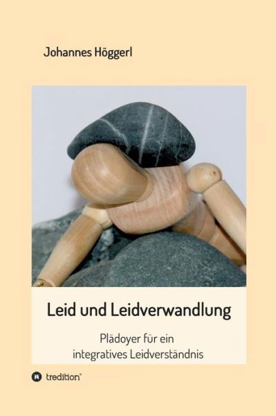 Cover for Höggerl · Leid und Leidverwandlung (Buch) (2018)