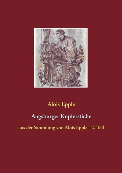 Cover for Epple · Augsburger Kupferstiche (Bok) (2019)