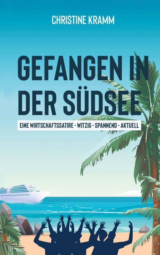 Cover for Kramm · Gefangen in der Südsee (Book)