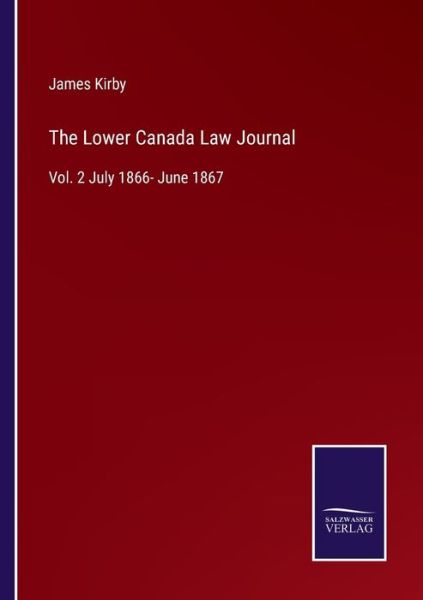 Cover for James Kirby · The Lower Canada Law Journal (Paperback Book) (2022)