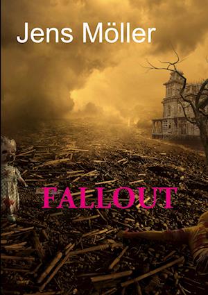 Cover for Jens Möller · Fallout (Book) (2022)