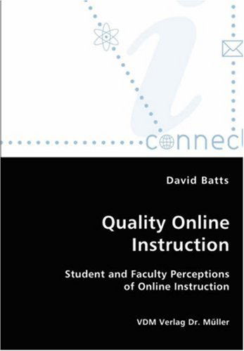 Cover for David Batts · Quality Online Instruction (Paperback Book) (2008)