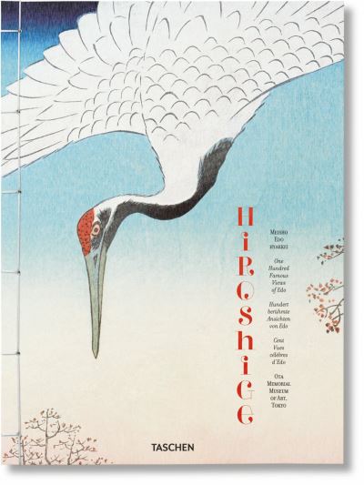 Hiroshige. One Hundred Famous Views of Edo - Lorenz Bichler - Livres - Taschen GmbH - 9783836593083 - 17 avril 2023