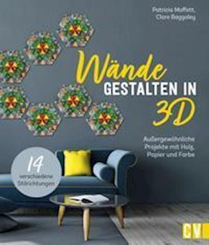 Cover for Patricia Moffett · Wände gestalten in 3-D (Hardcover Book) (2022)