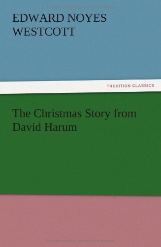 Cover for Edward Noyes Westcott · The Christmas Story from David Harum (Paperback Book) (2012)