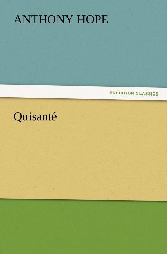 Cover for Anthony Hope · Quisanté (Tredition Classics) (Paperback Book) (2012)