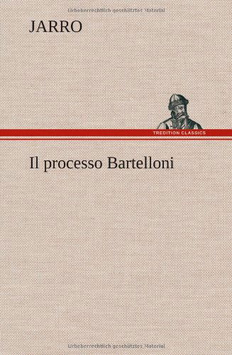 Cover for Jarro · Il Processo Bartelloni (Hardcover bog) [German edition] (2012)