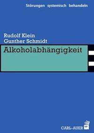Cover for Klein · Alkoholabhängigkeit (Book)