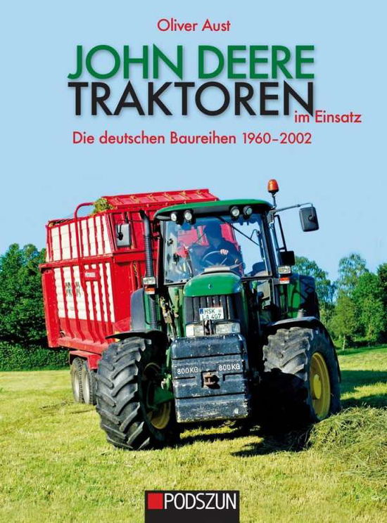 Cover for Aust · John Deere Traktoren im Einsatz (N/A)