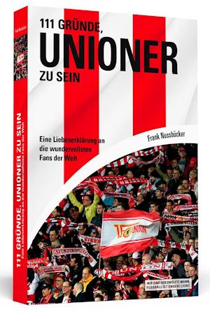 Cover for Frank Nussbücker · 111 Gründe, Unioner zu sein (Paperback Book) (2015)