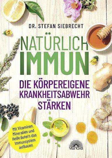 Cover for Siebrecht · Natürlich Immun - die körpere (Bog)