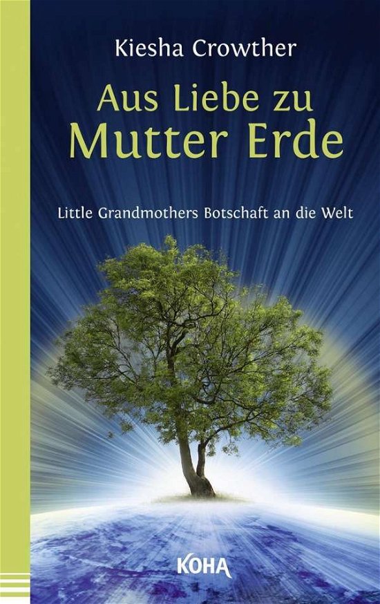 Cover for Crowther · Aus Liebe zu Mutter Erde (Book)