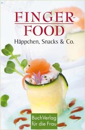 Fingerfood - Ute Scheffler - Bücher -  - 9783897983083 - 