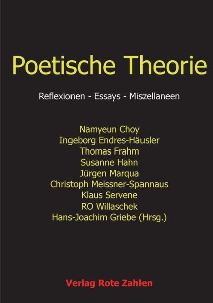 Cover for Ro Willaschek U. A. · Poetische Theorie (Taschenbuch) [German edition] (2013)
