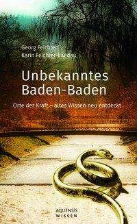 Cover for Feichter · Unbekanntes Baden-Baden (Book)