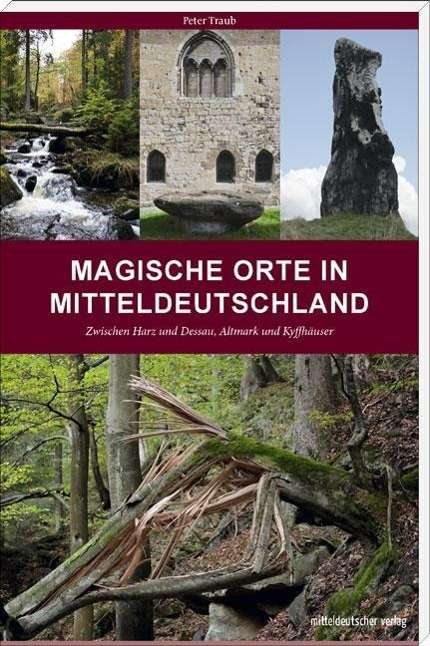 Cover for Traub · Magische Orte in Mitteldeutschl.1 (Book)