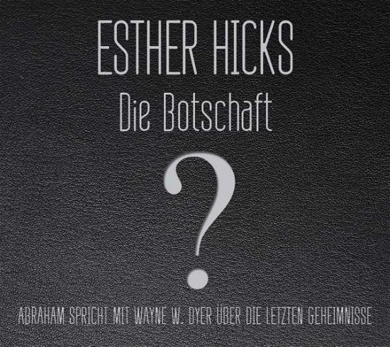 Cover for Esther Hicks · CD Die Botschaft (CD)