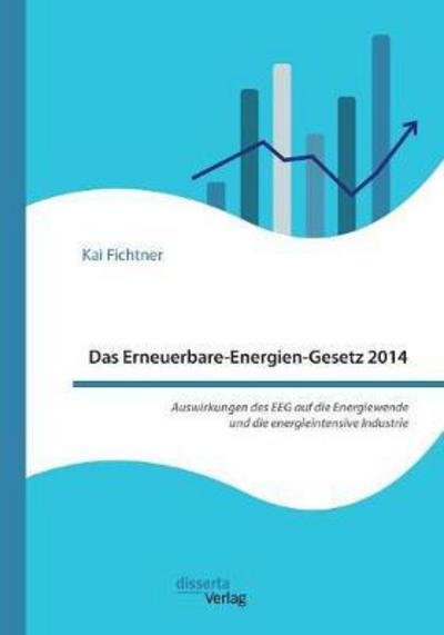 Cover for Fichtner · Das Erneuerbare-Energien-Geset (Bog) (2016)