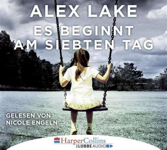 Cover for Lake · Es beginnt am siebten Tag, (Book)