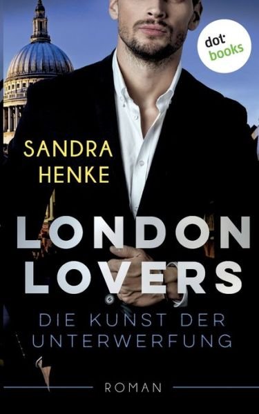 Cover for Henke · LONDON LOVERS - Die Kunst der Unt (Bok) (2020)