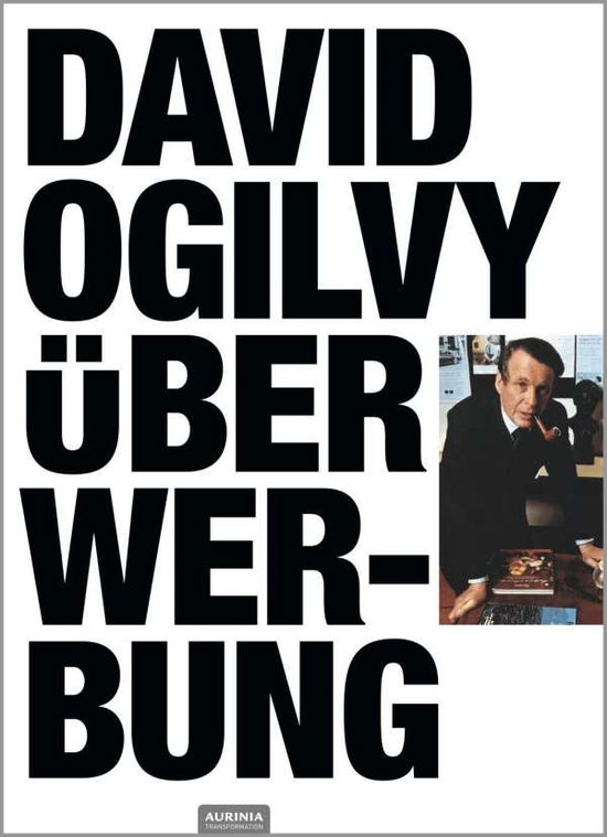 David Ogilvy über Werbung - David - Książki -  - 9783966720083 - 