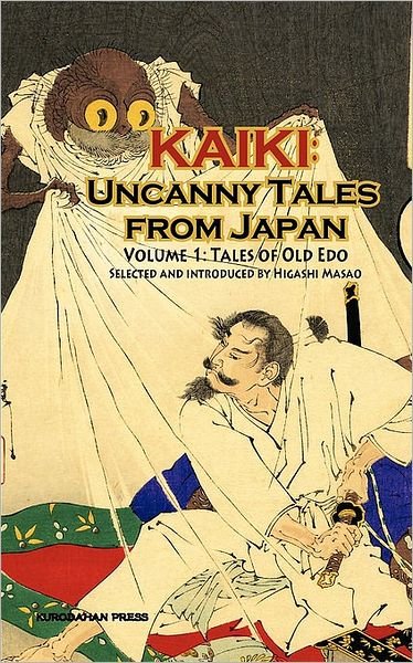 Cover for Masao Higashi · Tales of Old Edo - Kaiki: Uncanny Tales from Japan, Vol. 1 (Paperback Book) (2009)