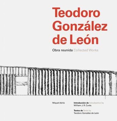Cover for Miquel Adria · Teodoro Gonzalez De Leon (Gebundenes Buch) (2017)