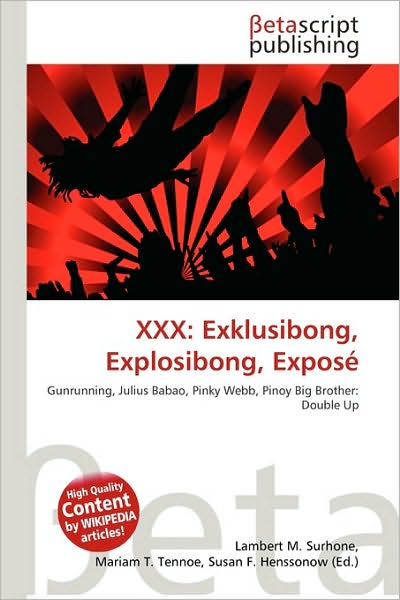 Exklusibong, Explosibong, Exposé - Xxx - Livros -  - 9786131099083 - 