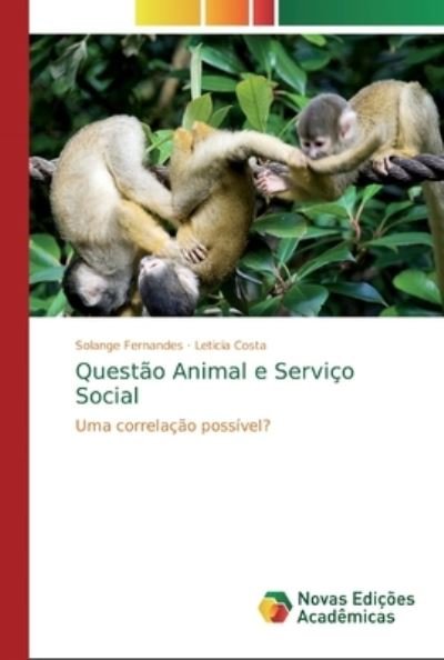 Cover for Fernandes · Questão Animal e Serviço Soci (Bok) (2018)