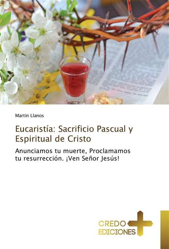 Cover for Llanos · Eucaristía: Sacrificio Pascual y (Bok)