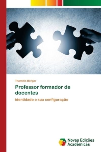 Cover for Thamiris Berger · Professor formador de docentes (Paperback Book) (2023)