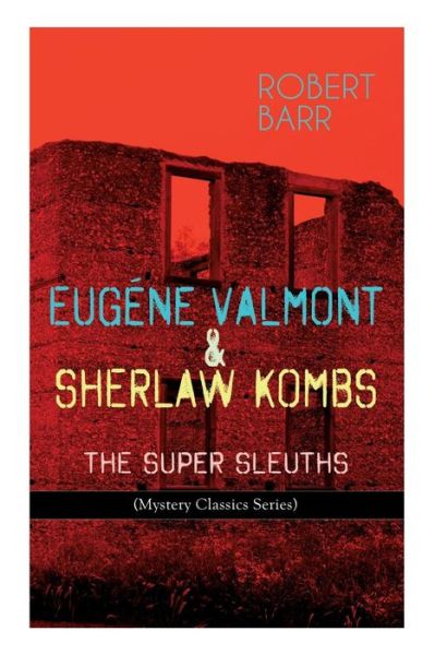 Cover for Robert Barr · Eugene Valmont &amp; Sherlaw Kombs (Pocketbok) (2018)