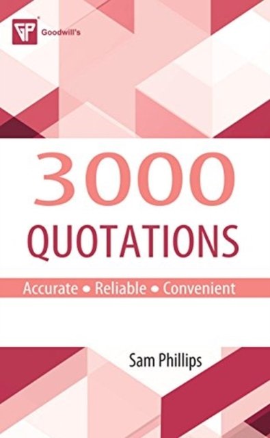 3000 Quotations - Sam Phillips - Böcker - Goodwill Publishing House - 9788172450083 - 30 mars 2009