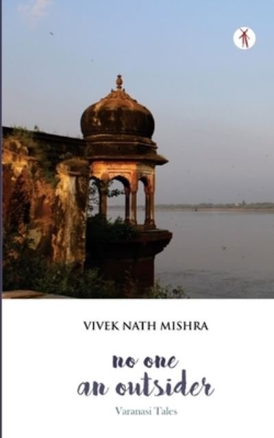 Cover for Vivek Nath Mishra · No One, An Outsider (Paperback Book) (2021)