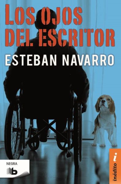 Cover for Navarro · Los ojos del escritor (Book) (2017)