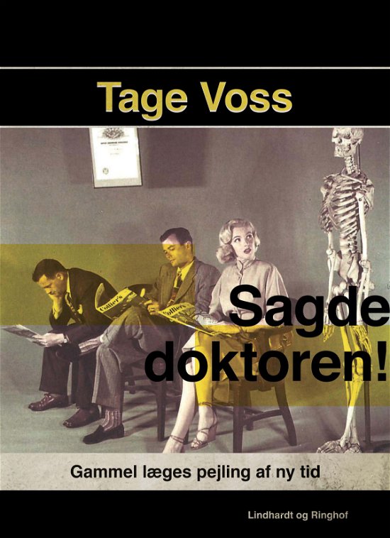 Cover for Tage Voss · Sagde doktoren! (Sewn Spine Book) [2nd edition] (2017)