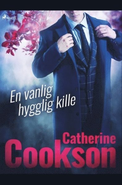 Cover for Catherine Cookson · En vanlig hygglig kille (Bog) (2019)