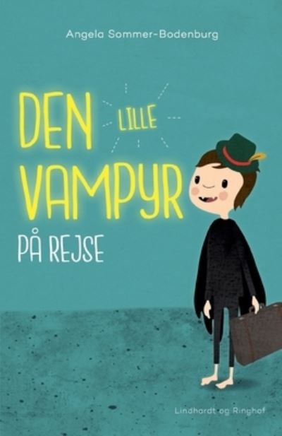 Den lille vampyr: Den lille vampyr på rejse - Angela Sommer-Bodenburg - Books - Saga - 9788728307083 - March 10, 2022