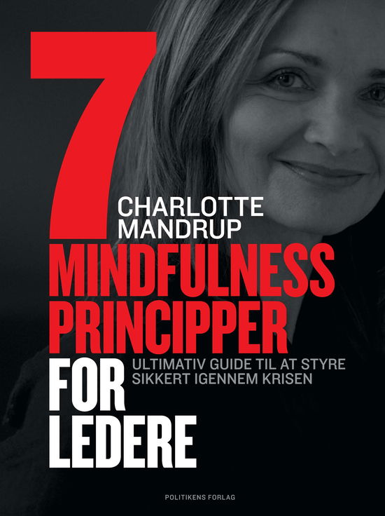 Cover for Charlotte Mandrup · 7 mindfulness principper for ledere (Hardcover Book) [1st edition] [Hardback] (2011)