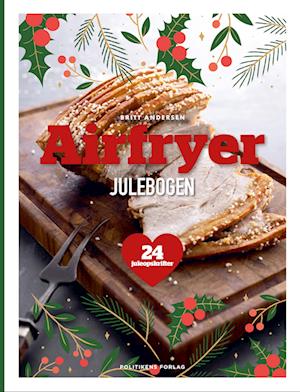 Cover for Britt Andersen · Airfryer-julebogen (Innbunden bok) [1. utgave] (2023)