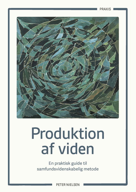 Cover for Peter Nielsen · Produktion af viden (Sewn Spine Book) [4th edição] (2021)