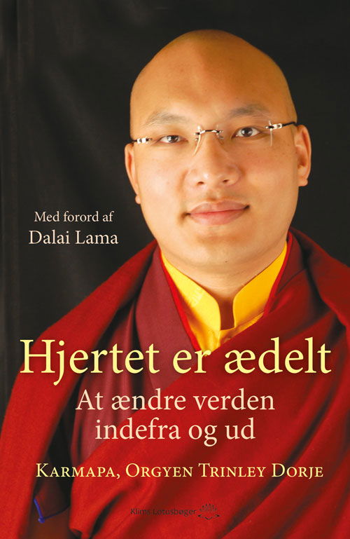 Cover for Orgyen Trinley Dorje Karmapa · Hjertet er ædelt (Sewn Spine Book) [1.º edición] (2017)