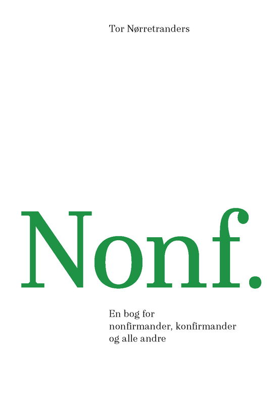 Cover for Tor Nørretranders · Nonf. (Sewn Spine Book) [1st edition] (2024)