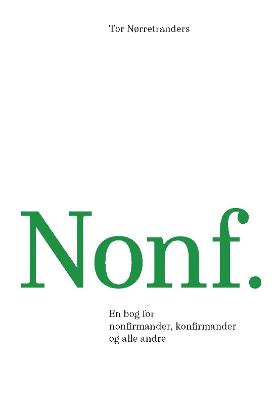 Cover for Tor Nørretranders · Nonf. (Sewn Spine Book) [1º edição] (2024)