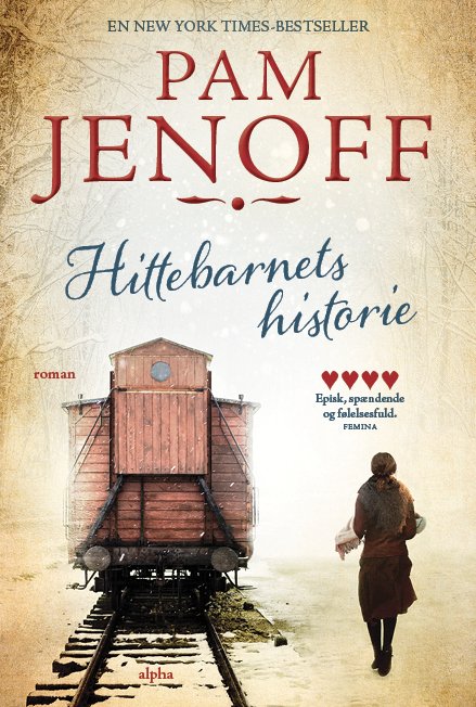 Cover for Pam Jenoff · Hittebarnets historie (Paperback Bog) [1. udgave] (2022)