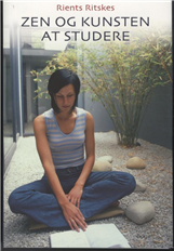 Cover for Rients Ritskes · Zen og kunsten at studere (Sewn Spine Book) [1er édition] (2010)