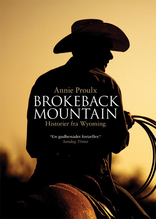 Cover for Annie Proulx · Brokeback Mountain - historier fra Wyoming (Bound Book) [1. Painos] [Indbundet] (2011)