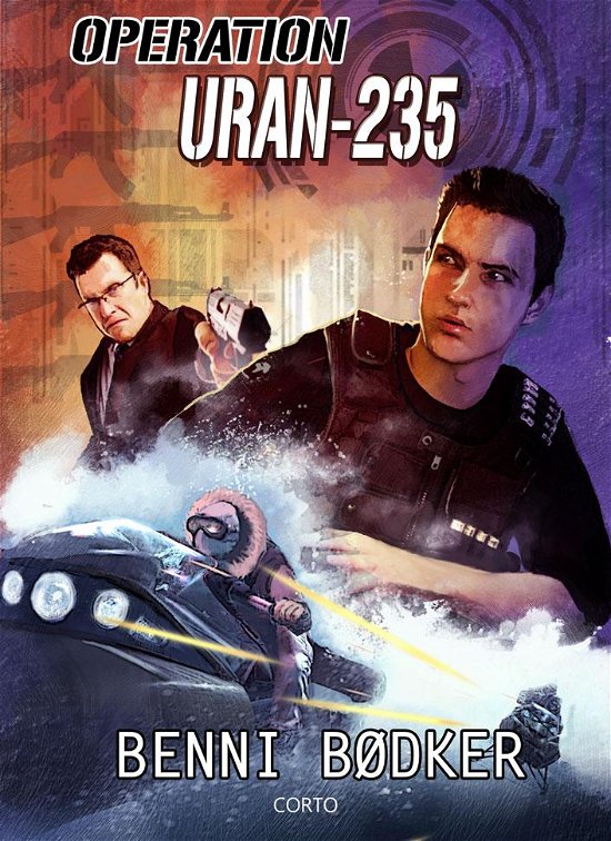 Cover for Benni Bødker · Operation: Operation: Uran-235 (Hardcover bog) [1. udgave] [Hardback] (2014)