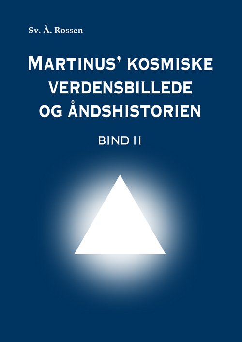 Cover for Sv. Å. Rossen · Martinus' kosmiske verdensbillede og åndshistorien 2 (Hardcover Book) [1th edição] (2022)